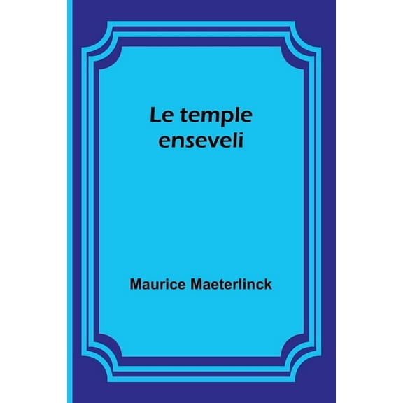 Le temple enseveli, (Paperback)