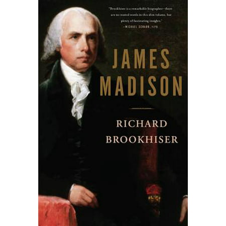James Madison (James Madison Best Known For)