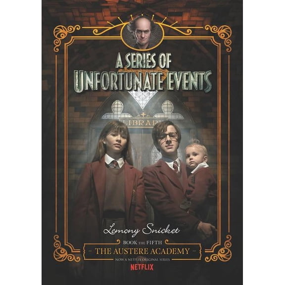 A Unfortunate Events: The Austere Academy (Hardcover)