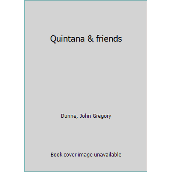 Pre-Owned Quintana & friends (Hardcover) 0525186751 9780525186755