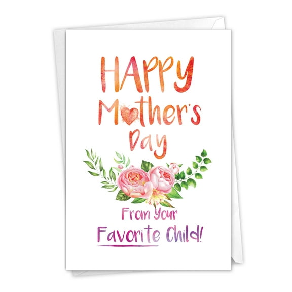 1 Funny Mother's Day Card with Envelope - From Mom's Favorite Child C6766MDG