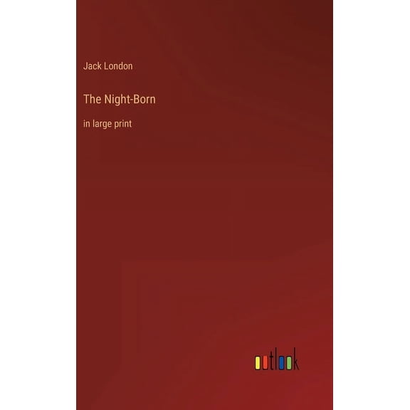 The Night-Born : in large print (Hardcover)