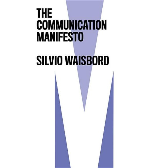 The Communication Manifesto (Hardcover)