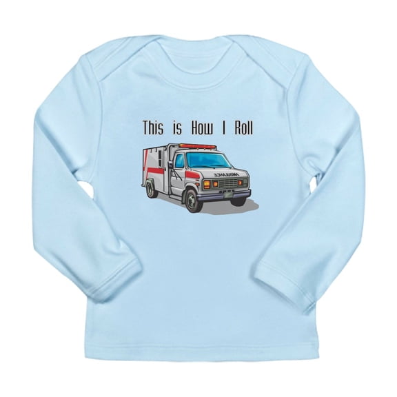 CafePress - How I Roll (Ambulance) Long Sleeve Infant T Shirt - Long Sleeve Infant T-Shirt