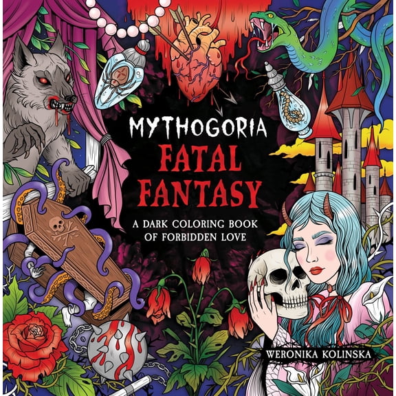 Mythogoria: Fatal Fantasy: A Dark Coloring Book of Forbidden Love, 96 pages (Paperback)