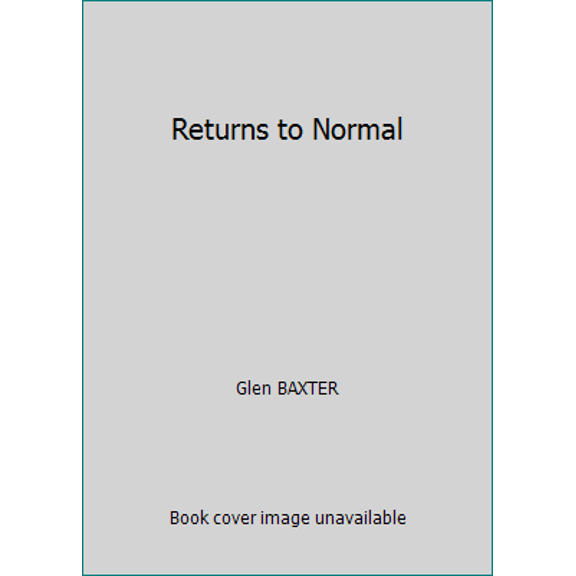 Pre-Owned Returns to Normal (Hardcover) 074751349X 9780747513490