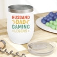 thumbnail image 2 of Husband. Dad. Gaming Legend. Video Gamer Father's Day or Dad's Birthday, White 12oz Wine Tumbler, 2 of 5