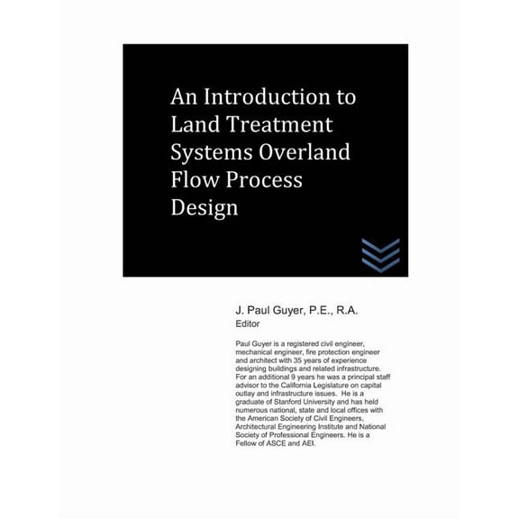 Wastewater Treatment Engineering: An Introduction to Land Treatment Systems Overland Flow Process Design (Paperback)