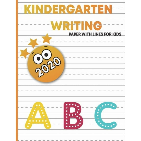 kindergart writing paper with lines for kids: handwriting practice blank paper for kids, handwriting practice books for kids 1st grade, blank handwriting 150 pages, (Paperback)