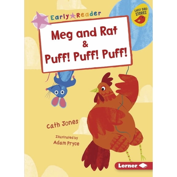 Early Bird Readers -- Pink (Early Bird Stories (Tm)): Meg and Rat & Puff! Puff! Puff! (Paperback)