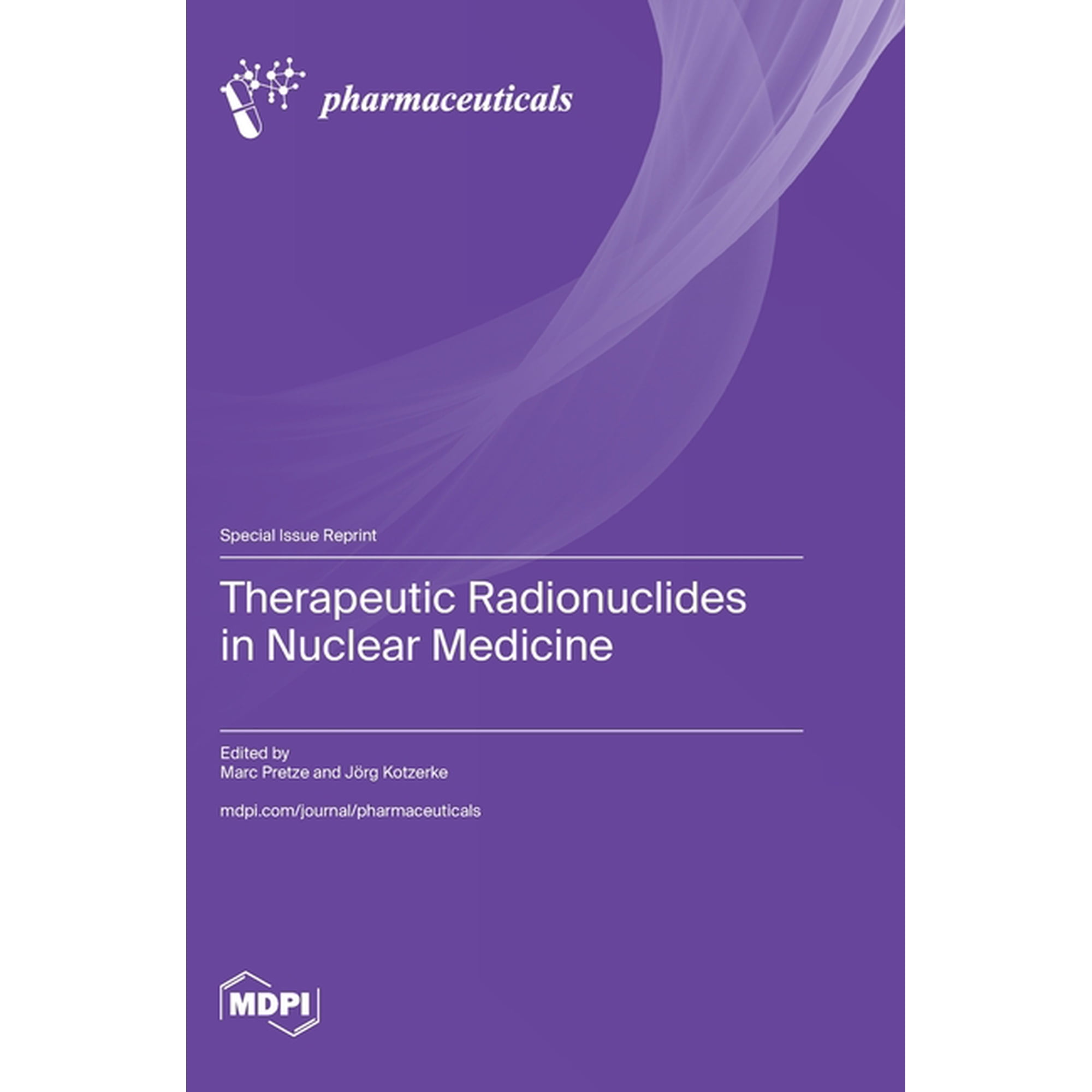 Therapeutic Radionuclides in Nuclear Medicine, (Hardcover)