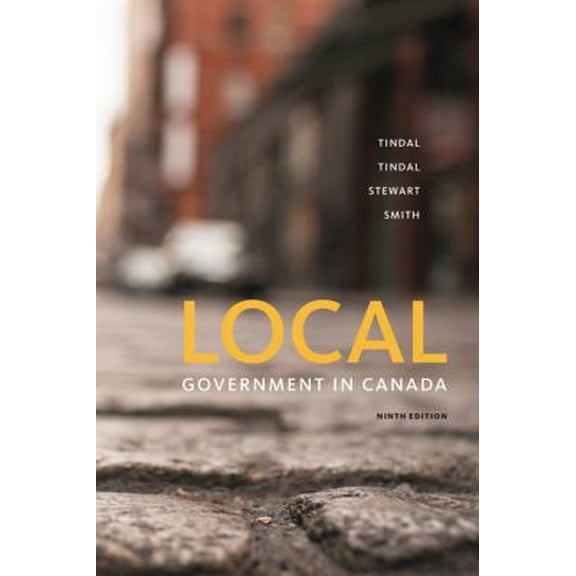 Pre-Owned Local Government in Canada (Paperback) 0176582975 9780176582975