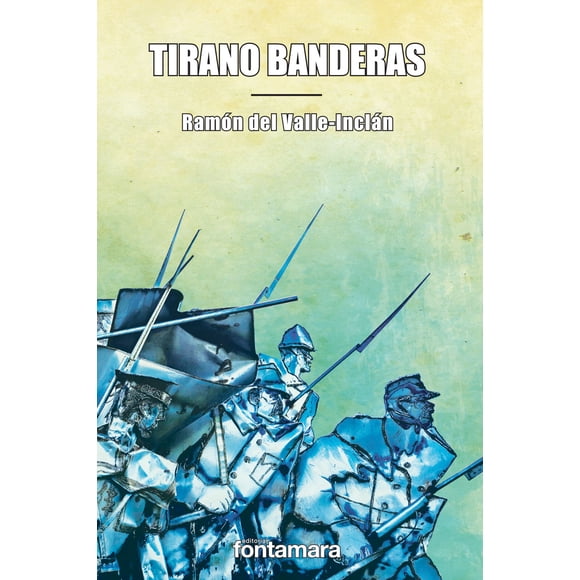 TIRANO BANDERAS DISTRIBUCIONES FONTAMARA RAMON DEL VALLE INCLAN
