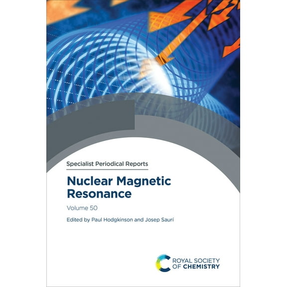 Specialist Periodical Reports - Nuclear Nuclear Magnetic Resonance: Volume 50, Book 50, (Hardcover)
