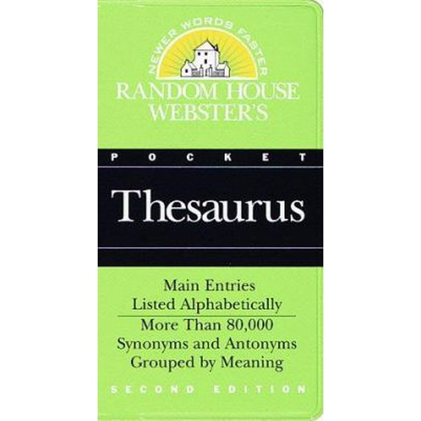 Random House ster's Pocket Thesaurus, Second Edition A Dictionary