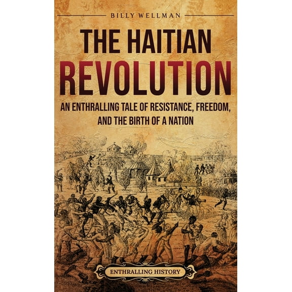 The Haitian Revolution, (Hardcover)