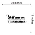 thumbnail image 3 of Spanish Wall Decals for Family Living Room - La vida es corta Vive apasionadamente y siente la Marc A. Pitman Quote: “Life's short. Live passionately.” Home Wall Sticker - Size: 30 In x 12 In, 3 of 4