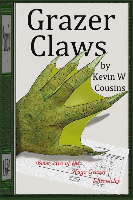 Hugo Grazer Chronicles: Grazer Claws (Paperback)