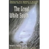 The Great White South: Traveling with Robert F. Scott's Doomed South Pole Expedition, Used [Paperback]