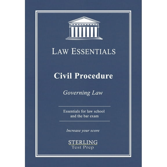 Civil Procedure, Law Essentials: Governing Law for Law School and Bar Exam Prep, (Paperback)