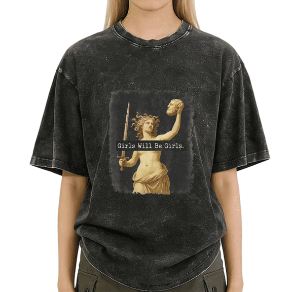 Black Washed Print Tshirt Medusa Girls Will Be Girls Pattern Shirts Graphic Tees S-2XL Tops