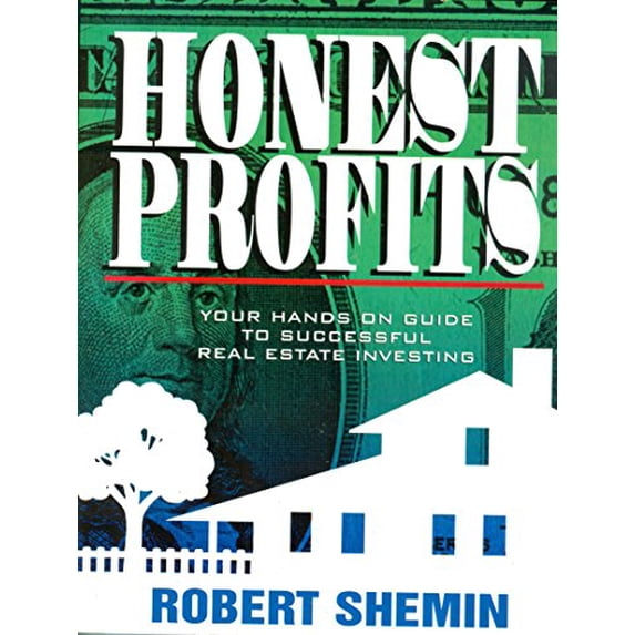 Pre-Owned Honest Profits: Your Hands on Guide to Successful Real Estate Investing, 9780964915305, 0964915308, Paperback,