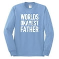 thumbnail image 2 of Wild Bobby,Worlds Okayest Father Gift for Father Dad Husband, Father's Day, Men Long Sleeve Shirt, Light Blue, 3XL, 2 of 3