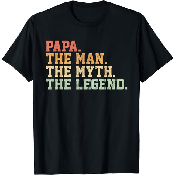 Papa Man Myth Legend Shirt For Mens Funny Father Gift T-Shirt