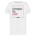 thumbnail image 1 of Experiment Fail Learn Lettering T-Shirt Men -Image by Shutterstock, Male Medium, 1 of 2
