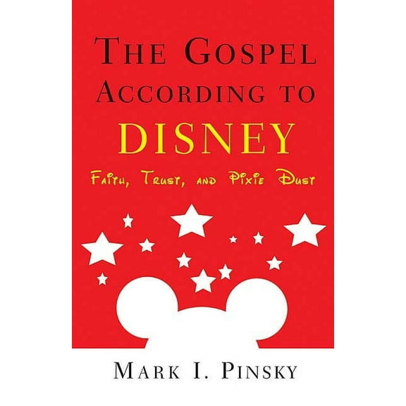 Gospel According To...: The Gospel According to Disney (Paperback)