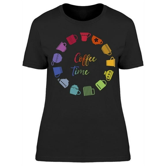 Coffee Time Mugs T-Shirt Women -Image by Shutterstock, Female Large