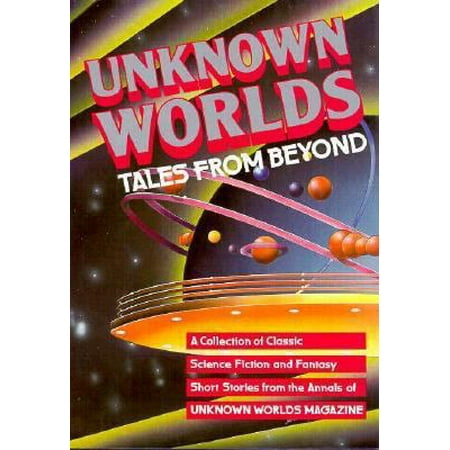 Unknown Worlds: Tales from Beyond, Used [Hardcover]