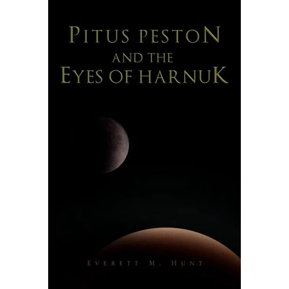 Pitus Peston and the Eyes of Harnuk