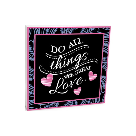 Do Things With Love Pink Hearts Scroll 10 x 10 Wood Tabletop Sign Plaque