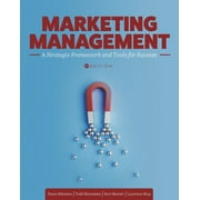 Marketing Management : A Strategic Framework and Tools for Success (Paperback)