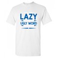 thumbnail image 1 of Lazy as Such an Ugly Word I Prefer the Term Selective Participation Funny T shirt, 1 of 5