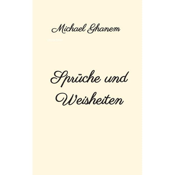 SprÃ¼che und Weisheiten, (Hardcover)