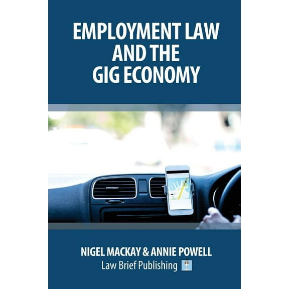 Employment Law and the Gig Economy, (Paperback)