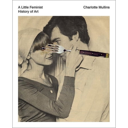 A Little Feminist History of Art (Paperback)