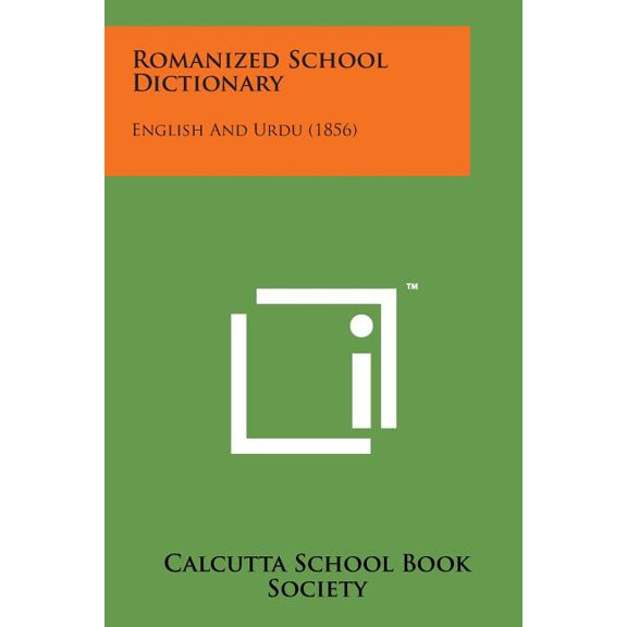 Romanized School Dictionary: English and Urdu (1856)