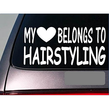 Hairstylist My Heart Belongs Sticker G516 8 Vinyl Hair Stylist