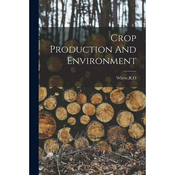 Crop Production And Environment, (Paperback)