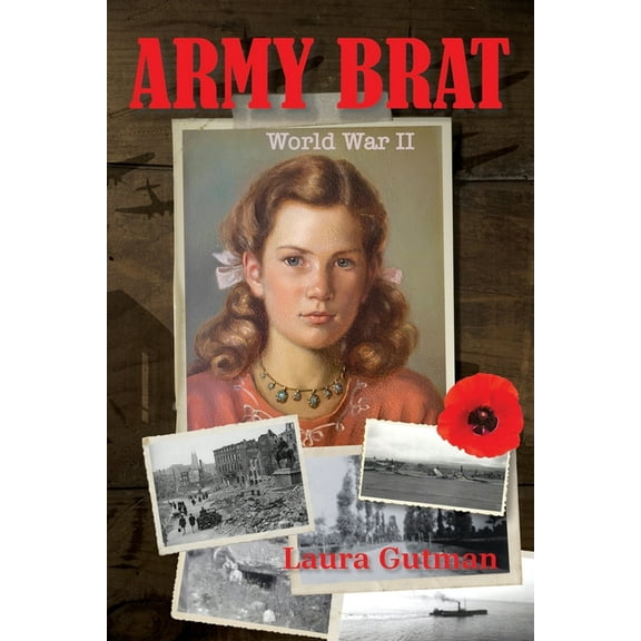 Army Brat: World War II, (Paperback)