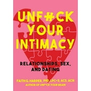ACS ACN HARPER PHD LPC-S Unfuck Your Intimacy