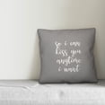 thumbnail image 2 of Creative Products So I Can Kiss You Anytime I Want 16x16 Spun Poly Pillow, 2 of 2