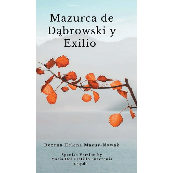 Mazurka de Dombrowski y Exilio (Hardcover)