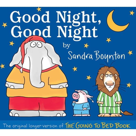 Pre-Owned Good Night, Good Night: The Original Longer Version of the Going to Bed Book (Hardcover) 1534499741 9781534499744