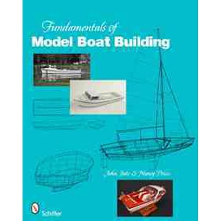 fundamentals building of model boat Model to Fundamentals Boat of First From Design Completed Building: fundamentals building of model boat Model to Fundamentals Boat of First From Design Completed Building:
