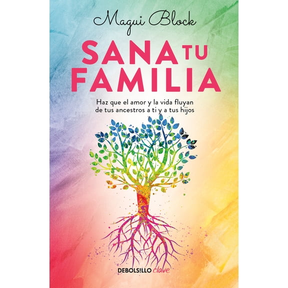 Sana Tu Familia / Heal Your Family, (Paperback)