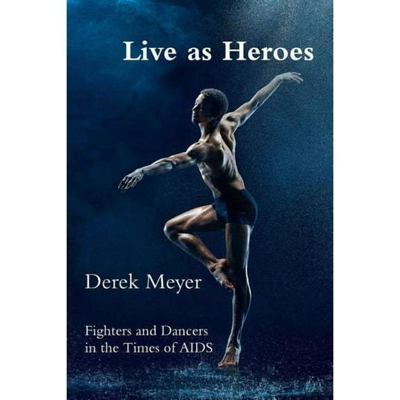 Live as Heroes (Paperback)